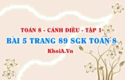 Bài 5 trang 89 SGK Toán 8 tập 1 Cánh Diều